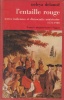 L'Entaille rouge. Terres indiennes et démocratie américaine, 1776-1980.. DELANOË (Nelcya).