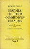 Histoire du Parti communiste français.. FAUVET (Jacques).