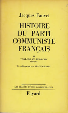 Histoire du Parti communiste français.. FAUVET (Jacques).