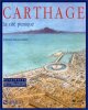 Carthage, la cité punique.. FANTAR (M'hamed Hassine).