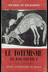 Le Totémisme aujourd'hui.