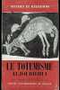 Le Totémisme aujourd'hui.. LÉVI-STRAUSS (Claude).