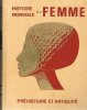 Histoire mondiale de la Femme.. GRIMAL (Pierre)(dir.).