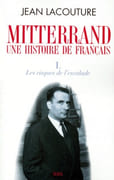 Mitterrand. Une histoire de Français. par LACOUTURE (Jean). - Image 1