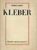 Kléber (1753-1800).. GARÇOT (Maurice).