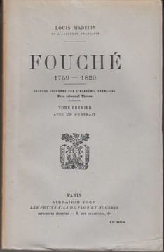 Fouché 1759-1820.. MADELIN (Louis).