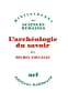 L'Arch&eacute;ologie du savoir.. FOUCAULT (Michel).