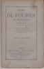 Lettre de Fourier au Grand Juge (4 nivôse an XII). Suivi de Fourier et ses contemporains. L'utopie et la routine. L'expérimentation et l'empirisme en ...