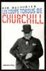 Les coups tordus de Churchill.. MALOUBIER (Bob) et Brigitte Rossigneux.