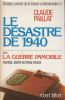 Dossiers secrets de la France contemporaine. Tome 4/2 : Le désastre de 1940 – 2. La guerre immobile, Avril 1939-10 mai 1940.. PAILLAT (Claude).