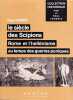 Le Si&egrave;cle des Scipions. Rome et l'hell&eacute;nisme au temps des guerres puniques.. GRIMAL (Pierre).