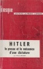 Hitler, la presse et la naissance d'une dictature.. GROSSER (Alfred).