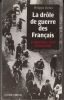 La Drôle de guerre des Français – 2 septembre 1939-10 mai 1940.. RICHER (Philippe).