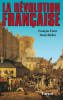 La R&eacute;volution fran&ccedil;aise.. FURET (Fran&ccedil;ois) et Denis RICHET.