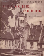 Franche-Comté. par HENRY-ROSIER (Marguerite).
