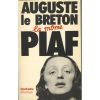 La Môme Piaf.. LE BRETON (Auguste).