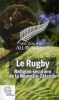Le Rugby : religion séculière de la Nouvelle-Zélande.. TOLRON (Francine).