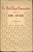 Ce qu'il faut connaître de la Rome antique. par ALBERT-PETIT (A.).