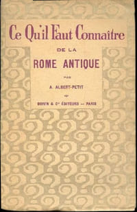 Ce qu'il faut connaître de la Rome antique.