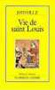 Vie de Saint-Louis. Texte établi, traduit, présenté et annoté avec variantes par Jacques Monfrin.. JOINVILLE (Jean de).
