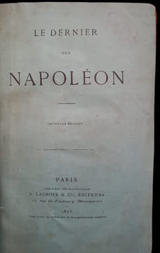 Le Dernier des Napoléon.. [KÉRATRY, Emile de].