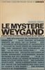Le Mystère Weygand. Etude d'un dossier historique au XIXe siècle.. FOUVEZ (Charles).