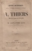 Etudes historiques sur la vie privée, politique et littéraire de M. A. Thiers. (Histoire de quinze ans, 1830-1846).. LAYA (Alexandre).