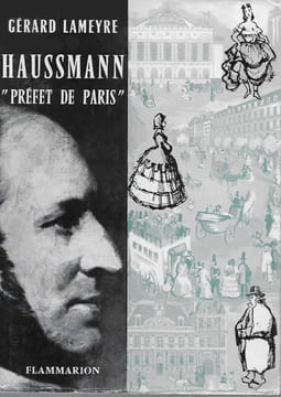 Haussmann, “Préfet de Paris”.. LAMEYRE (Gérard-Noël).