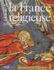 Histoire de la France religieuse. Tome 1 : Des dieux de la Gaule à la papauté d'Avignon (des origines au XIVe siècle).. LE GOFF (Jacques) et René ...