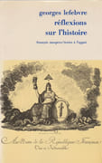 Réflexions sur l'histoire. par LEFEBVRE (Georges). - Image 1