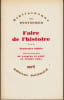 Faire de l'histoire. 1. Nouveaux probl&egrave;mes. 2. Nouvelles approches. 3. Nouveaux objets.. LE GOFF (Jacques) et Pierre NORA (dir.).