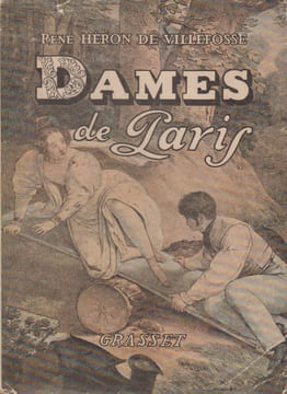 Dames de Paris.. HÉRON de VILLEFOSSE (René).