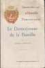 Le Démolisseur de la Bastille. La Place de la Bastille. Son histoire de 1789 à nos jours.. LEMOINE (Henri).