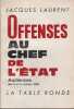 Offenses au chef de l'Etat. Audiences des 8 et 9 octobre 1965.. LAURENT (Jacques).