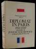 Diplomat in Paris, 1936-1939: Memoirs of Juliusz Lukasiewicz, Ambassador of Poland. Edited by Waclaw Jedrzejewicz.. LUKASIEWICZ (Juliusz).