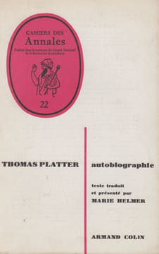 Autobiographie. Texte traduit et présenté par Marie Helmer.. PLATTER (Thomas).
