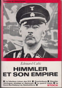 Himmler et son empire. par CALIC (Edouard).