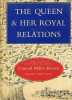 The Queen & Her Royal Relations : a Who's Who of the Royal Families of Europe.. MILLER-BROWN (Conrad).