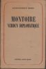 Montoire, Verdun diplomatique. Le secret du Maréchal.. GIRARD (Louis-Dominique).