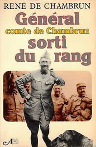 Général comte de Chambrun, sorti du rang.