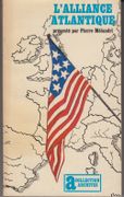 L'Alliance atlantique. par MÉLANDRI (Pierre).