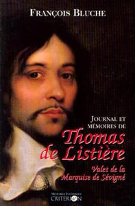 Journal et mémoires de Thomas de Listière, Valet de la Marquise de Sévigné (1653-1683).