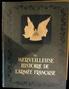 La Merveilleuse histoire de l'Armée française. Illustrations de Raoul Auger. par Collectif – Raoul AUGER. - Image 1