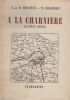 A la Charnière - Caen 1944.. MONZEIN (A. et P.) et Yves CHAPRON.