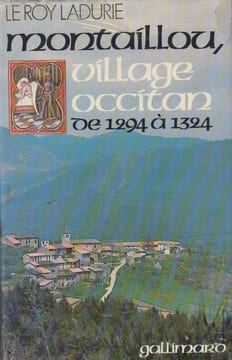 Montaillou, village occitan de 1294 à 1324.. LE ROY LADURIE (Emmanuel).
