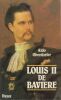 Louis II de Bavière. La légende et la vérité, 1845-1886.. OBERDORFER (Aldo).