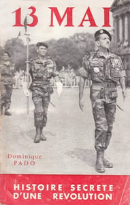13 Mai. Histoire secrète d'une révolution.