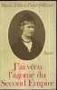 J'ai v&eacute;cu l'agonie du Second Empire. Texte recueilli et pr&eacute;sent&eacute; par Anne Troisier de Diaz.. OLLIVIER (Marie-Th&eacute;r&egrave;se Emile).