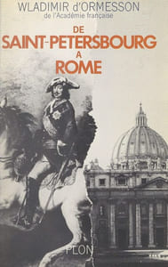 De Saint-Pétersbourg à Rome (1888-1956).