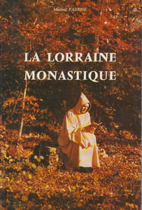 La Lorraine monastique au Moyen Age.